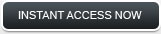 Instant Access Now